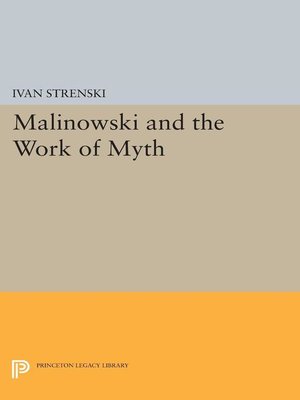 cover image of Malinowski and the Work of Myth